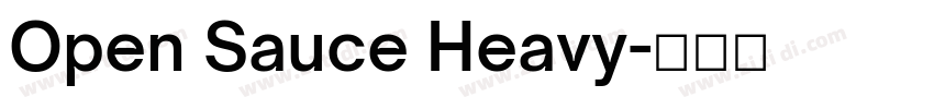 Open Sauce Heavy字体转换 Open Sauce Heavy字体转换